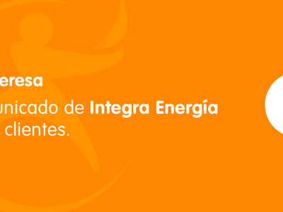 Comunicado de Integra Energía a sus clientes